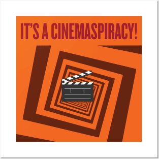 It's A CINEMASPIRACY! Posters and Art